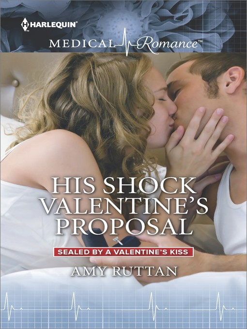 Title details for His Shock Valentine's Proposal by Amy Ruttan - Available